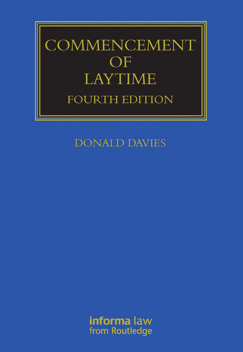 Book cover of Commencement of Laytime (4) (Maritime and Transport Law Library)