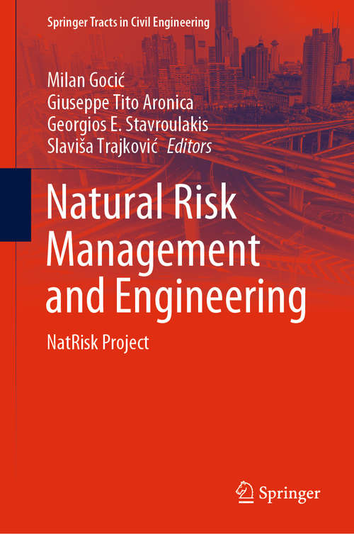 Book cover of Natural Risk Management and Engineering: NatRisk Project (1st ed. 2020) (Springer Tracts in Civil Engineering)