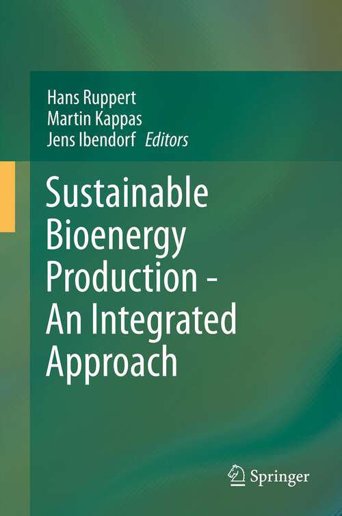 Book cover of Sustainable Bioenergy Production - An Integrated Approach