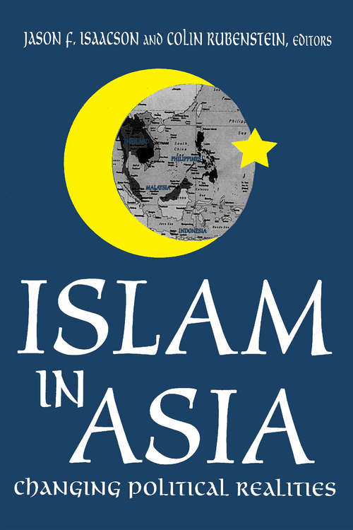 Book cover of Islam in Asia: Changing Political Realities