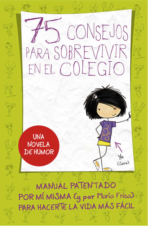 Book cover of 75 Consejos para sobrevivir en el colegio (Serie 75 Consejos 1) (Serie 75 Consejos: Volumen 1)