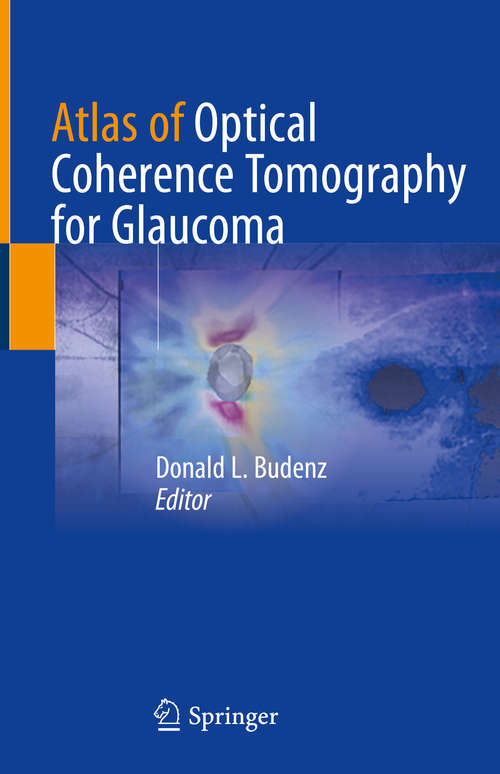 Book cover of Atlas of Optical Coherence Tomography for Glaucoma (1st ed. 2020)