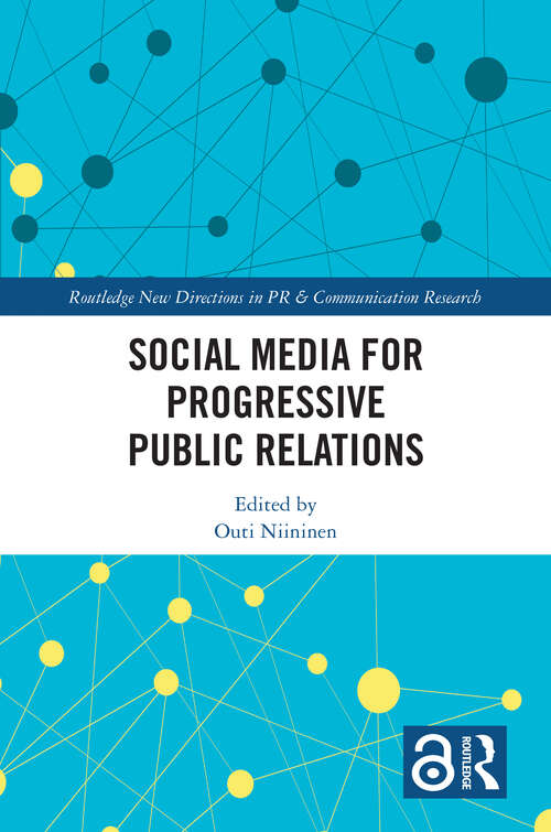 Book cover of Social Media for Progressive Public Relations (Routledge New Directions in PR & Communication Research)