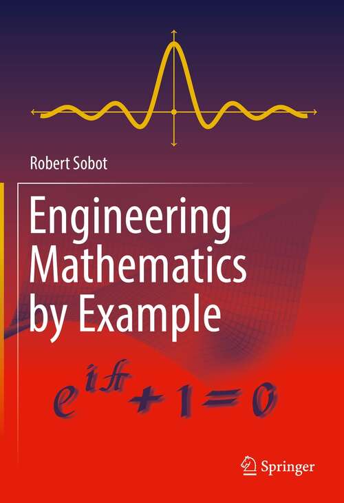 Book cover of Engineering Mathematics by Example (1st ed. 2021)