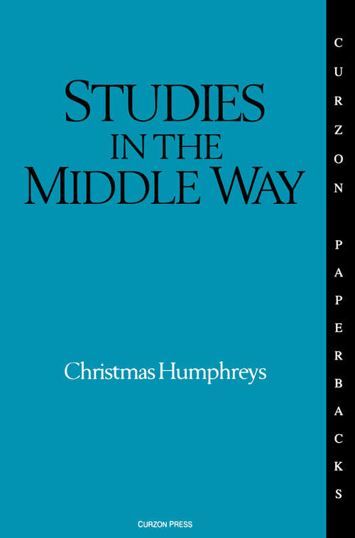 Book cover of Studies in the Middle Way: Being Thoughts on Buddhism Applied (4)