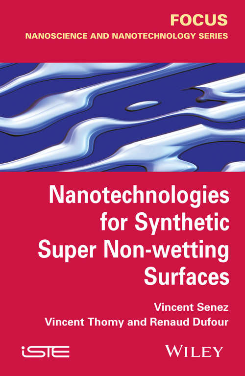 Book cover of Nanotechnologies for Synthetic Super Non-wetting Surfaces (Focus Ser.)