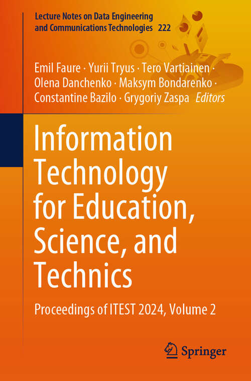 Book cover of Information Technology for Education, Science, and Technics: Proceedings of ITEST 2024, Volume 2 (2024) (Lecture Notes on Data Engineering and Communications Technologies #222)