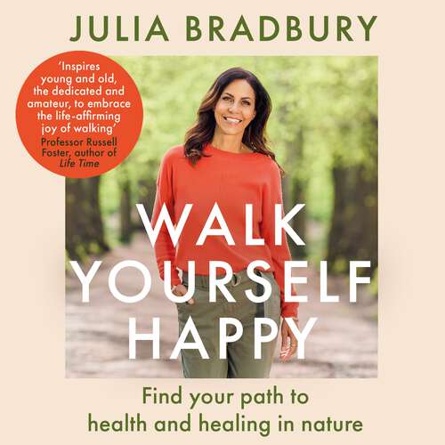 Book cover of Walk Yourself Happy: Find your path to health and healing in nature