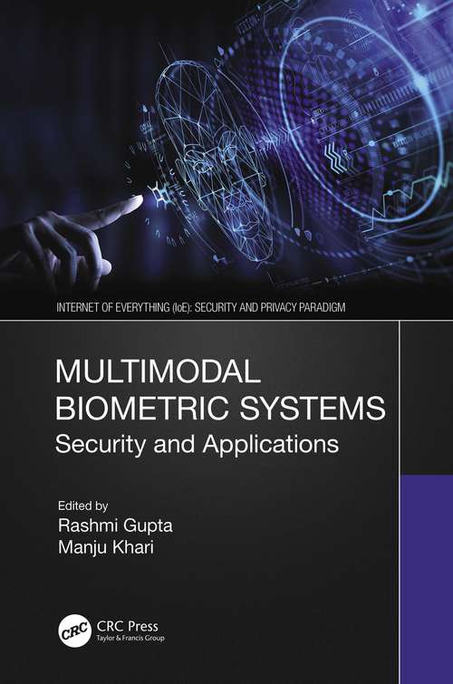 Book cover of Multimodal Biometric Systems: Security and Applications (Internet of Everything (IoE))