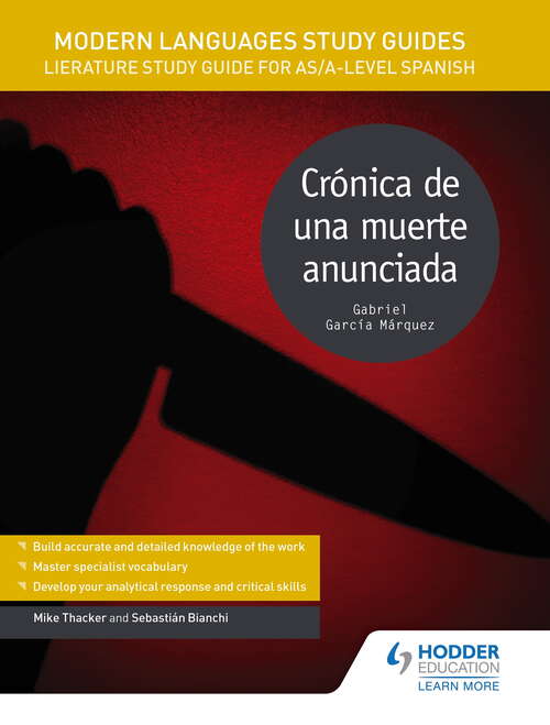 Book cover of Modern Languages Study Guides: Crónica de una muerte anunciada: Literature Study Guide for AS/A-level Spanish (Film and literature guides)