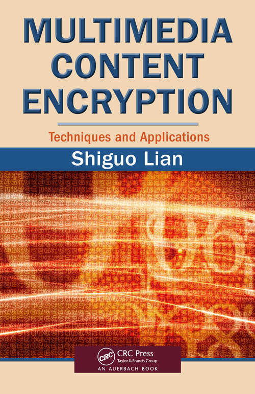 Book cover of Multimedia Content Encryption: Techniques and Applications