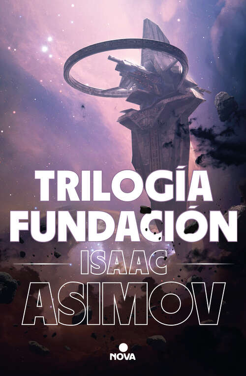 Book cover of Trilogía Fundación (edición ilustrada)