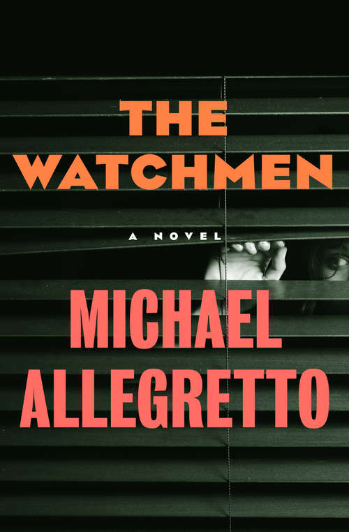 Book cover of The Watchmen: A Novel