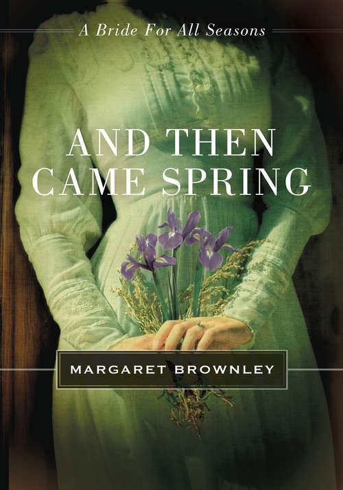 Book cover of And Then Came Spring