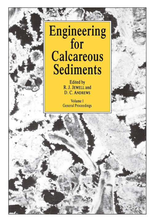 Book cover of Engineering for Calcareous Sediments Volume 1