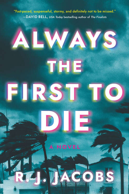 Book cover of Always the First to Die: A Novel