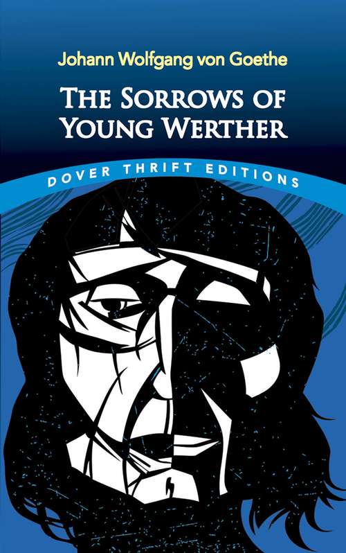 Book cover of The Sorrows of Young Werther: Large Print (Dover Thrift Editions Ser.)