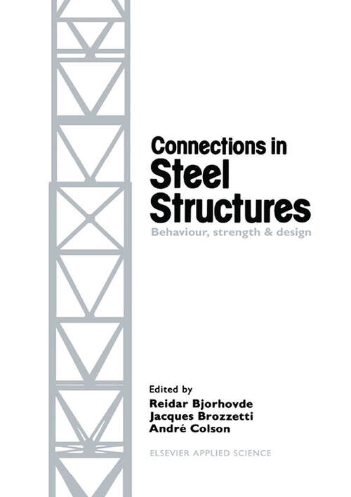 Book cover of Connections in Steel Structures: Behaviour, strength and design