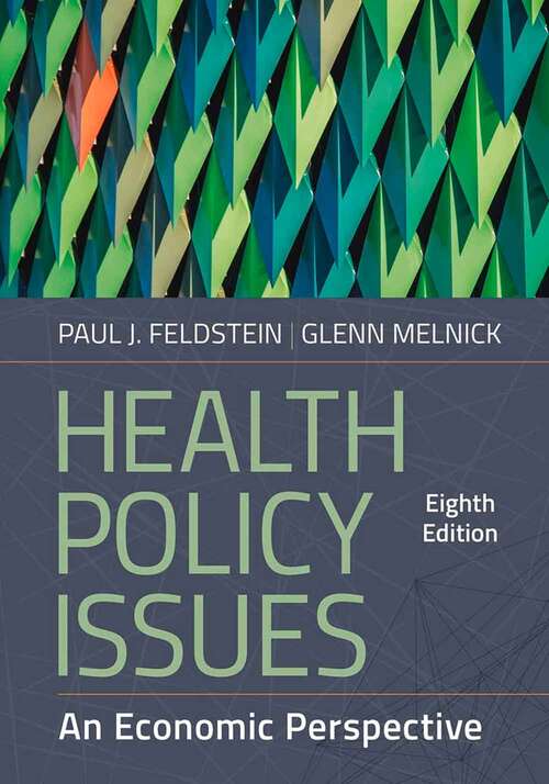 Book cover of Health Policy Issues: An Economic Perspective, Eighth Edition (8)