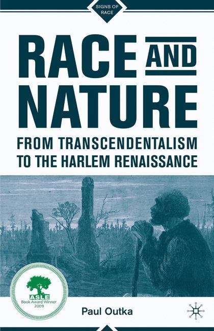 Book cover of Race and Nature from Transcendentalism to the Harlem Renaissance
