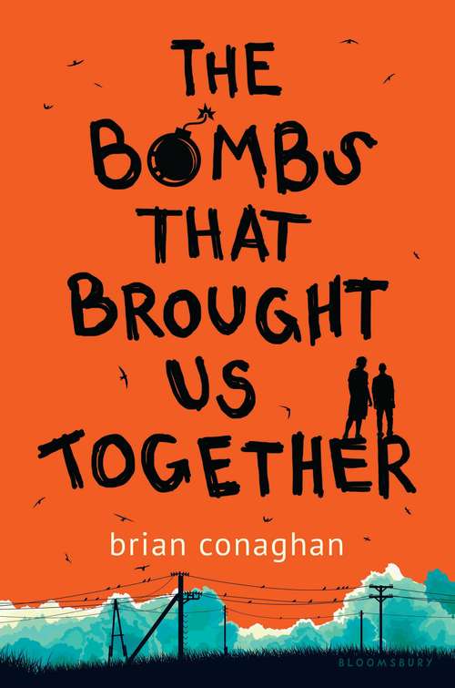 Book cover of The Bombs That Brought Us Together