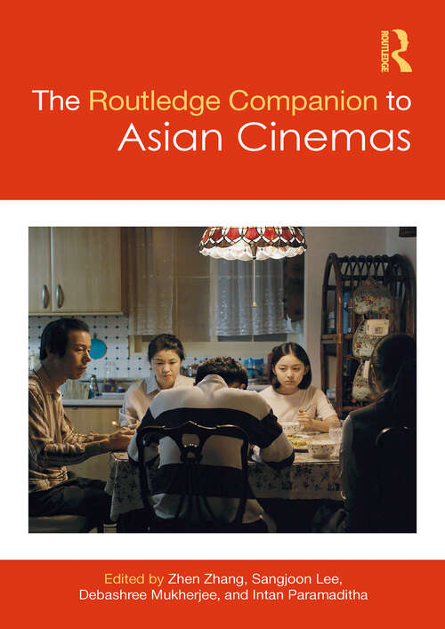 Book cover of The Routledge Companion to Asian Cinemas (Routledge Media and Cultural Studies Companions)