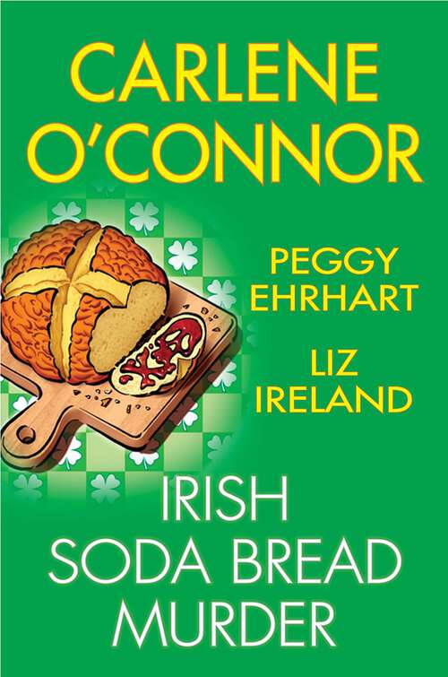 Book cover of Irish Soda Bread Murder