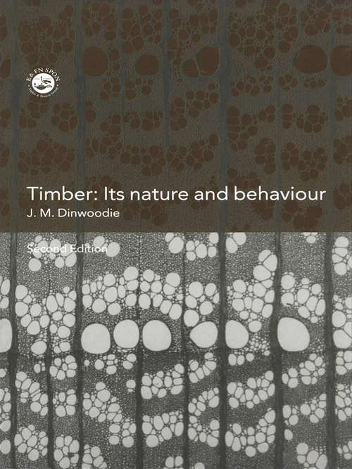 Book cover of Timber: Its Nature and Behaviour (2)