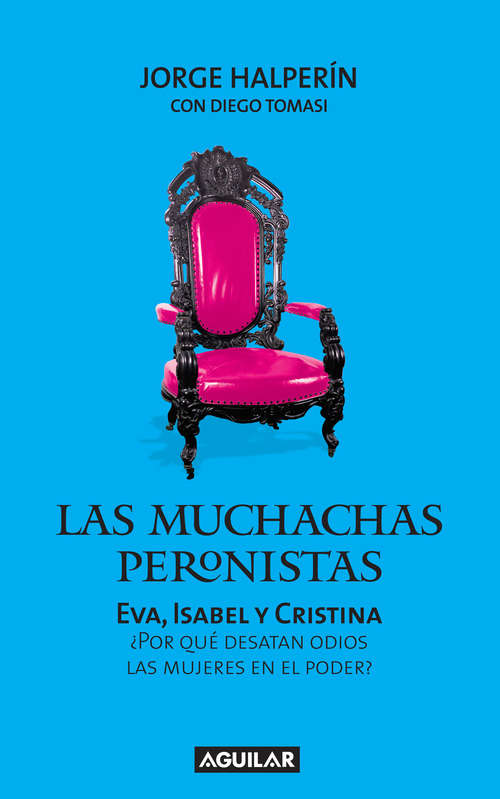 Book cover of Las muchachas peronistas