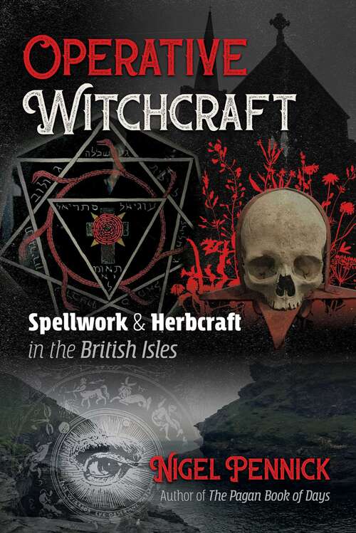 Book cover of Operative Witchcraft: Spellwork and Herbcraft in the British Isles