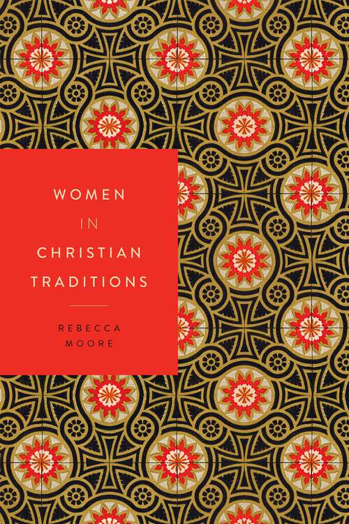 Book cover of Women in Christian Traditions (Women in Religions #2)