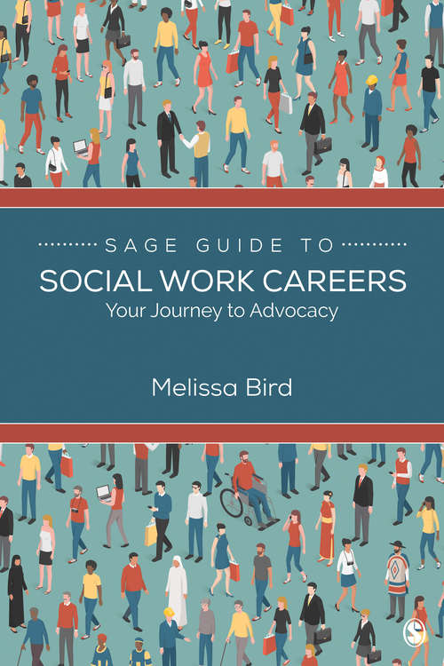 Book cover of SAGE Guide to Social Work Careers: Your Journey to Advocacy (2)