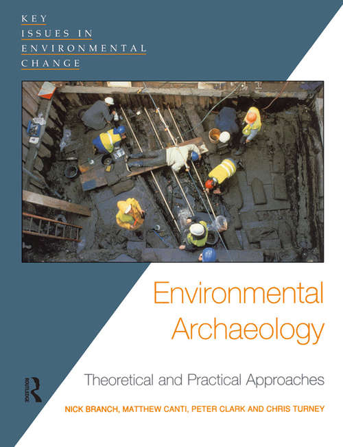 Book cover of Environmental Archaeology: Theoretical and Practical Approaches (Key Issues in Environmental Change)