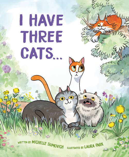 Book cover of I Have Three Cats . . .