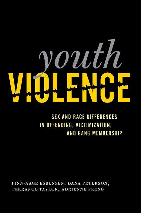 Book cover of Youth Violence: Sex and Race Differences in Offending, Victimization, and Gang Membership