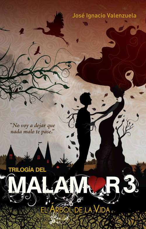 Book cover of El árbol de la vida (Trilogía del Malamor  #3)