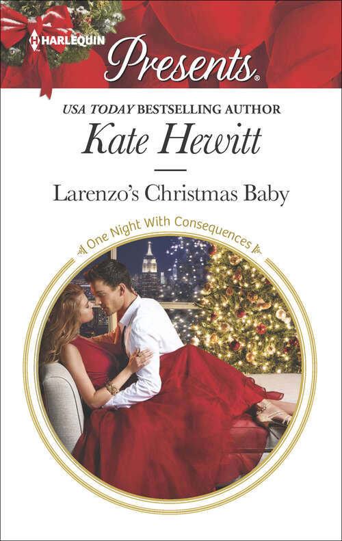 Book cover of Larenzo's Christmas Baby: A Christmas Vow Of Seduction Unwrapping The Castelli Secret Larenzo's Christmas Baby Shackled To The Sheikh (One Night With Consequences #1)