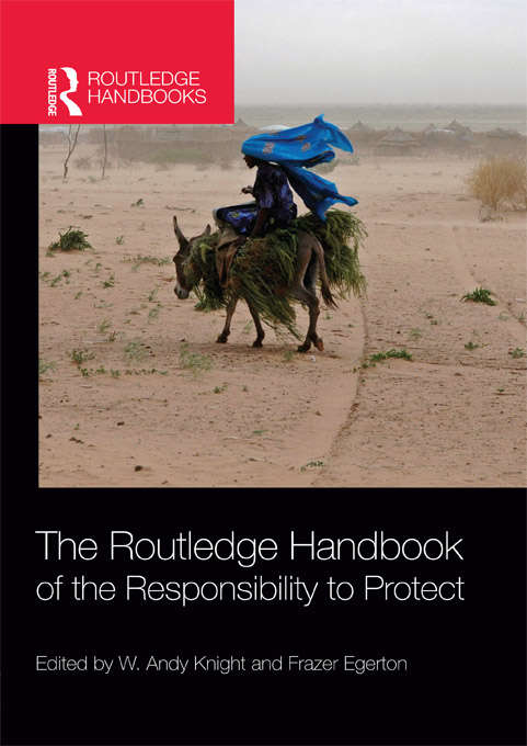 Book cover of The Routledge Handbook of the Responsibility to Protect