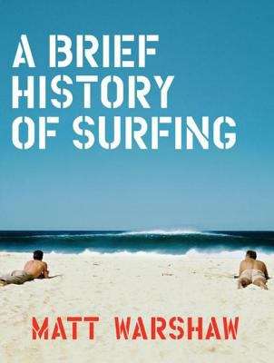 Book cover of A Brief History of Surfing