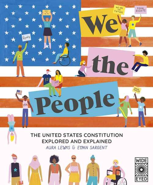 Book cover of We the People: The Constitution Explored and Explained