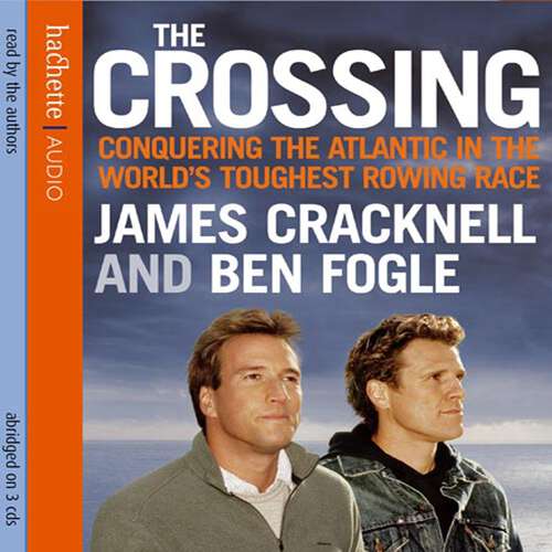 Book cover of The Crossing: Conquering the Atlantic in the World's Toughest Rowing Race