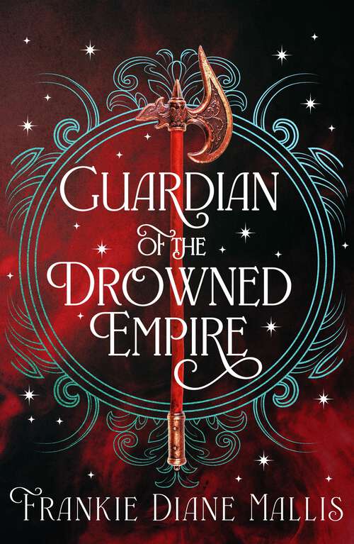 Book cover of Guardian of the Drowned Empire: the second book in the Drowned Empire romantasy series (Drowned Empire Series #11)