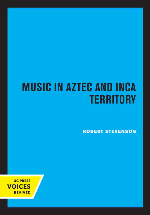 Book cover of Music in Aztec and Inca Territory