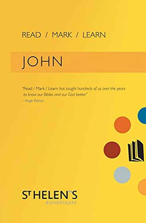 Book cover of John: A Small Group Bible Study (Read/Mark/Learn)