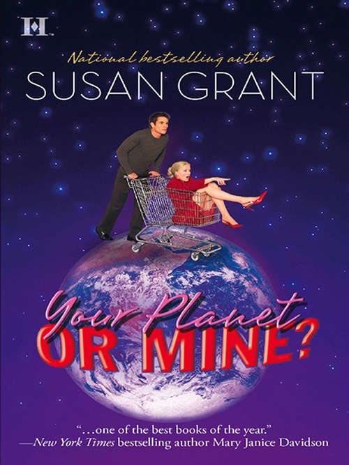Book cover of Your Planet or Mine? (Otherworldly Men #1)