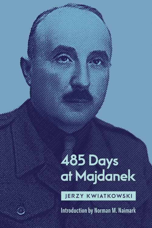 Book cover of 485 Days at Majdanek