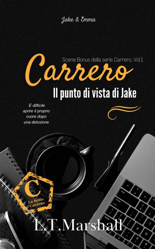 Book cover of Scene Bonus della serie Carrero. Vol.1: Il punto di vista di Jake. (Serie Carrero Bonus. Vol.1 #1)