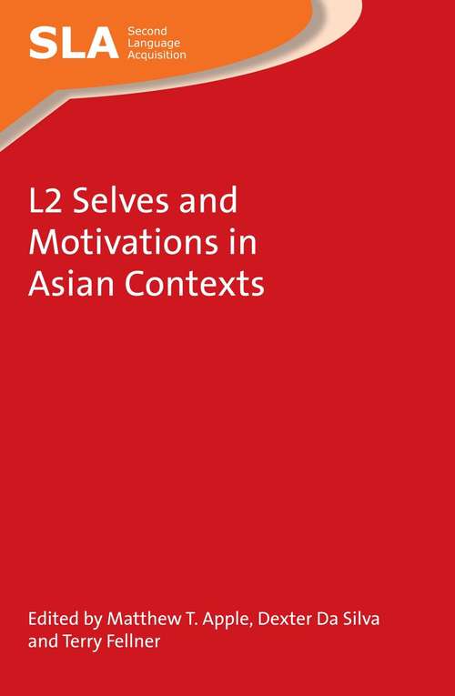 Book cover of L2 Selves and Motivations in Asian Contexts