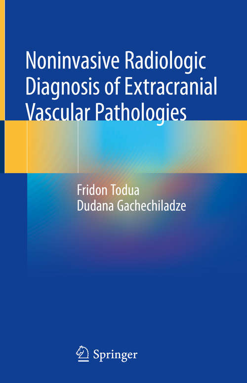 Book cover of Noninvasive Radiologic Diagnosis of Extracranial Vascular Pathologies