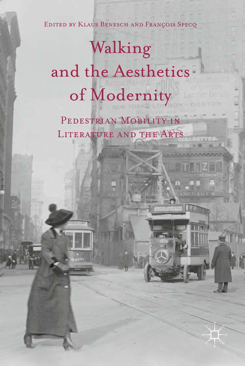 Book cover of Walking and the Aesthetics of Modernity